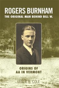 Xlibris Book Rogers Burnham The Original Man Behind Bill W.