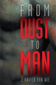 Xlibris Book From Dust to Man