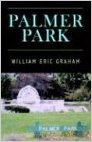 William Eric Graham, Palmer Park