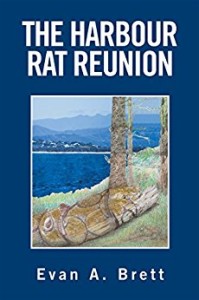 The Harbour Rat Reunion by Evan A. Brett