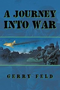 Xlibris Author| Gerry Feld, A Journey into War