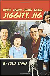 Xlibris Author| Susie Stone, Home Again, Home Again, Jiggity, Jig